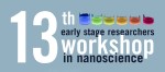 13th Early Stage Researchers Workshop in Nanoscience